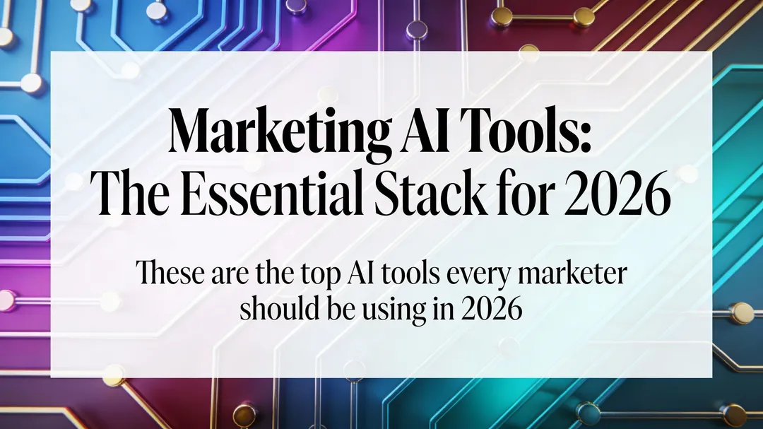 Ferramentas de IA de marketing: a pilha essencial para 2026